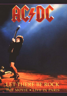 AC/DC: Let There Be Rock, The Movie (AC/DC: Let There Be Rock, The Movie)