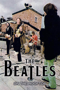 The Beatles - The Rooftop Concert - Poster / Capa / Cartaz - Oficial 1