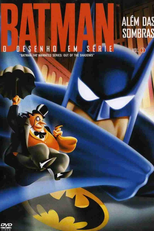 Batman - A Série Animada: Além das Sombras (Batman - The Animated Series: Out of The Shadows)