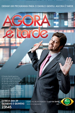 Agora é Tarde (Temporada 2011) (Agora é Tarde (Temporada 2011))