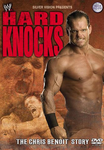 Hard Knocks: The Chris Benoit Story (Hard Knocks: The Chris Benoit Story)