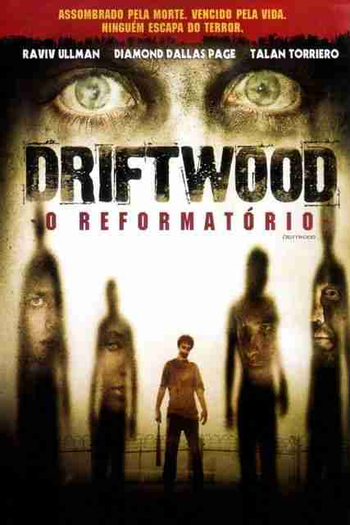 de Filme Driftwood: O Reformatório (2006)