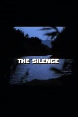 The silence (The silence)