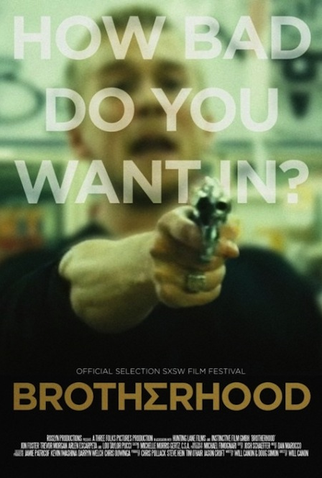 Poster 1 de Filme Brotherhood (2010)