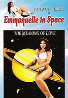 Emanuelle no Espaço - O Sentido do Amor