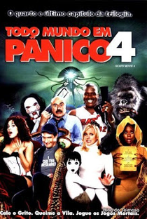 Todo Mundo em Pânico 4 - Poster / Capa / Cartaz - Oficial 5