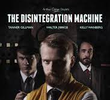The Disintegration Machine
