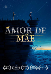Amor de Mãe (媽媽的愛太偉大)