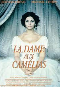 A dama das Camélias (La dame aux Camélias)