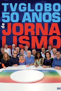 TV Globo - 50 Anos de Jornalismo - Poster / Capa / Cartaz - Oficial 1