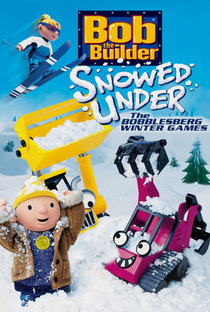Bob, o Construtor - Uma Grande Nevasca / Jogos de Inverno em Bobblesberg - Poster / Capa / Cartaz - Oficial 1