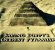 Salvando a Pirâmide Mais Antiga do Egito