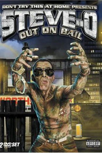 Poster de Filme Steve-O: Out on Bail (2003)