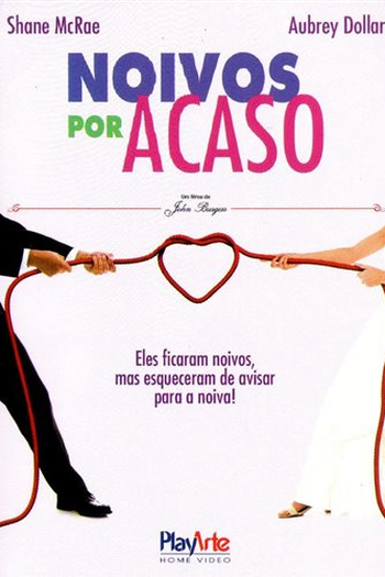  de Filme Noivos Por Acaso (2013)