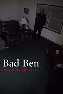 Bad Ben: The Mandela Effect - Poster / Capa / Cartaz - Oficial 1