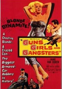 Garotas, Gatilhos e Gangsters (Guns, Girls, and Gangsters)