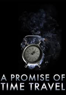 A Promise of Time Travel (A Promise of Time Travel)