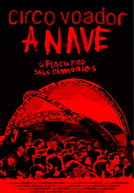 Circo Voador - A Nave
