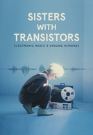 Sisters With Transistors (Sisters With Transistors)