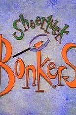 Sheerluck Bonkers by Raw Toonage (Sheerluck Bonkers by Raw Toonage)