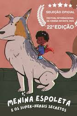 Menina Espoleta e os Super-Heróis Secretos (Menina Espoleta e os Super-Heróis Secretos)