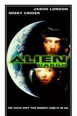 Ameaça Extraterrestre (Alien Cargo)