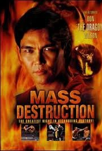 Mass Destruction: The Return of Don "The Dragon" Wilson - Poster / Capa / Cartaz - Oficial 1