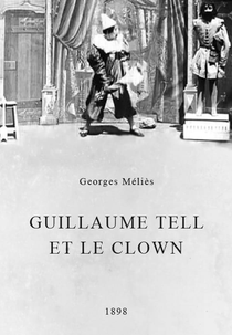 As Aventuras de William Tell (Guillaume Tell et le clown)
