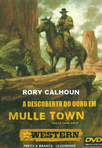 A Descoberta do Ouro em Mulle Town (Zane Grey Theatre: Muletown Gold Strike)