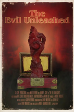 The Evil Unleashed (The Evil Unleashed)