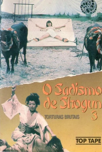 O Sadismo de Shogun 3: Torturas Brutais - Poster / Capa / Cartaz - Oficial 2