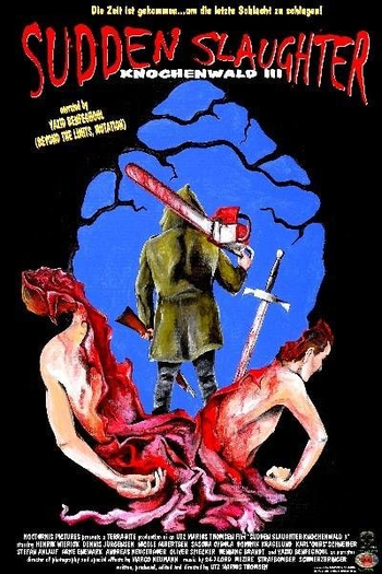  de Filme Knochenwald 3: Sudden Slaughter (2008)