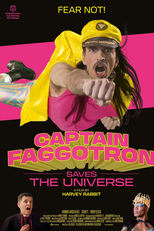 Captain Faggotron Saves the Universe (Captain Faggotron Saves the Universe)