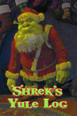 Shrek’s Yule Log (Shrek’s Yule Log)