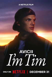 Avicii: Meu Nome é Tim - Poster / Capa / Cartaz - Oficial 2