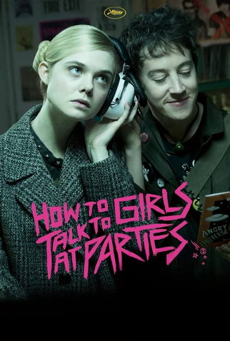 Poster 11 de Filme Como Falar com Garotas em Festas (2017)