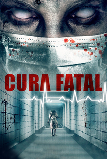 Cura Fatal - Poster / Capa / Cartaz - Oficial 2