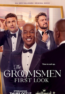 The Groomsmen First Look (The Groomsmen First Look)
