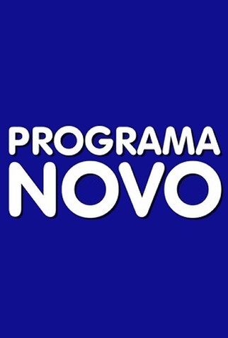 Poster 1 de TV Programa Novo (2004)