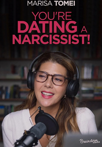 You're Dating a Narcissist! (You're Dating a Narcissist!)