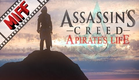 Assassin's Creed: A Pirate's Life