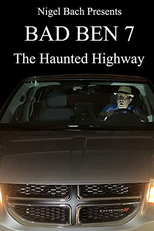 Bad Ben 7: The Haunted Highway (Bad Ben 7)
