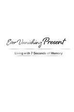 Ever Vanishing Present (Ever Vanishing Present)