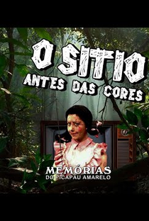 O Sítio Antes Das Cores - Poster / Capa / Cartaz - Oficial 1