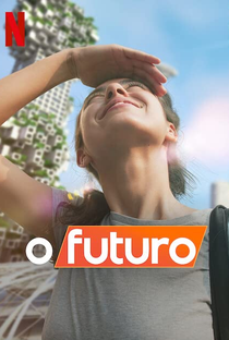 O futuro - Poster / Capa / Cartaz - Oficial 1
