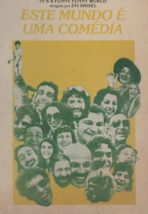 Este Mundo é uma Comedia (Yisraelim Matzhikim)