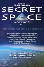Espaço Secreto III: A Conspiração dos Agróglifos (Secret Space III: The Crop Circle Conspiracy)