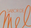 Sabor de Mel