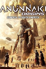 Anunnaki Origins: Sumeria To South America (Anunnaki Origins: Sumeria To South America)