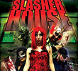 Slasher House
